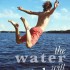 The Water Will Catch You