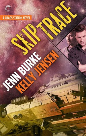 Skip Trace (Chaos Station #3)