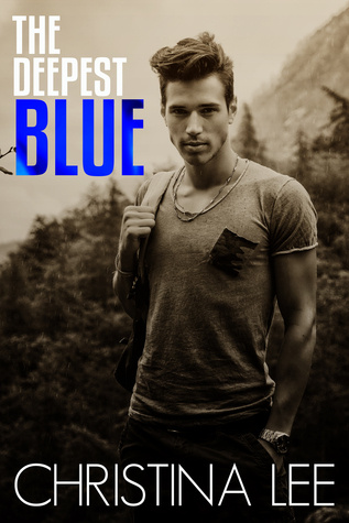 The Deepest Blue (Roadmap to Your Heart, #2)