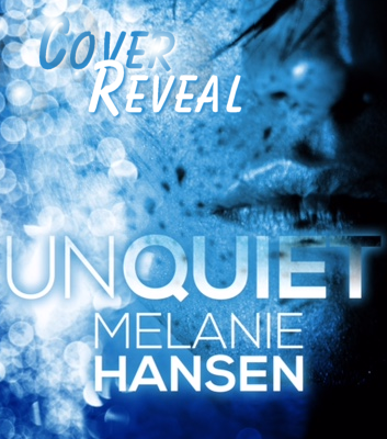 Unquiet Cover Reveal