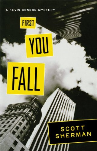 First You Fall (A Kevin Connor Mystery)