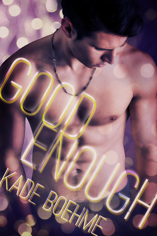 Good Enough by Kade Boehme
