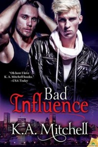 Bad Influence (Bad in Baltimore #4)