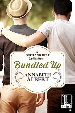 Bundled Up (Portland Heat #1-3)