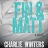 Fin & Matt