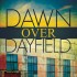 Dawn Over Dayfield (Otila’s Review)