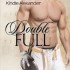Double Full (Nice Guys, #1)