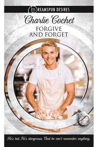 Forgive and Forget (Dreamspun Desires)