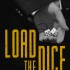 Load the Dice: The Complete Series