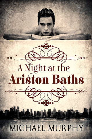A Night at the Ariston Baths (Vallie’s Review)