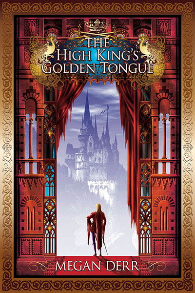 The High King’s Golden Tongue (Tales of the High Court #1)