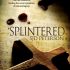 Splintered (PIU’s Review)