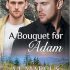 A Bouquet for Adam (A.O. Chika’s Review)