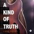 A Kind of Truth (Lily G’s Review)