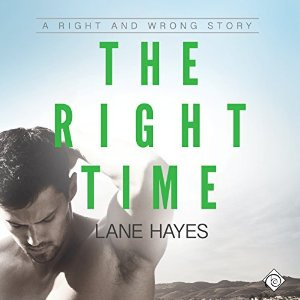 The Right Time (Right and Wrong #3) Audio Review