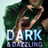 Dark & Dazzling (Gigi’s Review)