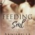 Feeding the Soul (Souls of Chicago #1)