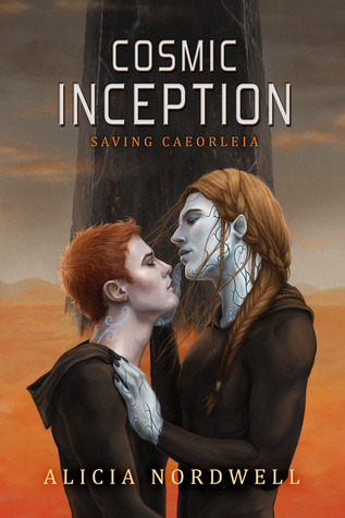 Cosmic Inception (Saving Caeorleia #3)