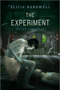 The Experiment (Saving Caeorleia #1)