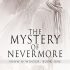 The Mystery of Nevermore (PIU’s Review)