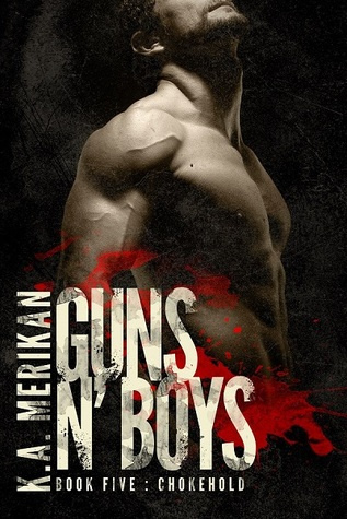Guns n’ Boys: Chokehold (Renee’s review)