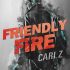 Friendly Fire (Renee’s Review)