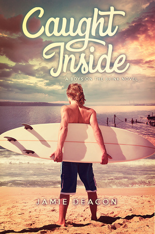 Caught Inside (Boys on the Brink #1)