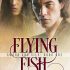 Flying Fish (Crabbypatty’s Review)
