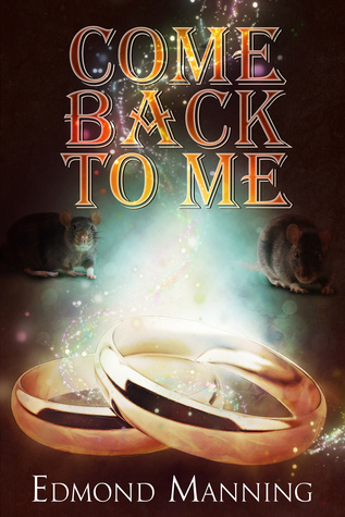 Come Back To Me (The Lost and Founds #5)