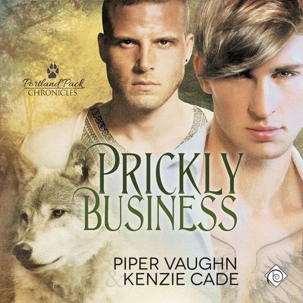Prickly Business (Portland Pack Chronicles #1)