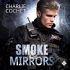 Smoke and Mirrors (Lily G’s Review)