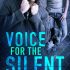 Voice for the Silent (Steph’s Review)