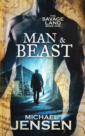Man & Beast (The Savage Land #1)