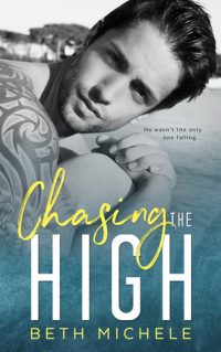 Chasing the High (Natosha’s Review)