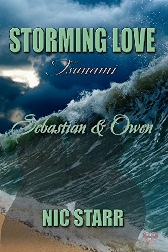 Sebastian & Owen (Storming love Tsunami #3) by Nic Starr