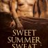 Sweet Summer Sweat (Lily G’s Review)