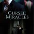 Cursed Miracles (Renée’s review)