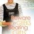 Beware Geeks Bearing Gifts (Ariel’s Review)