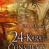 24-Karat Conspiracy (Precious Gems #4)