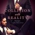 A Collision with Reality (PIU’s Review)