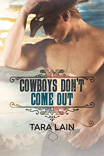 Cowboys Don’t Come Out  (Natosha’s Review)