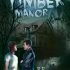 The Haunting of Timber Manor
