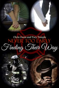 Never Too Early: Finding Their Way (Never Too Early #2)