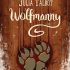 Wolfmanny (Kristin’s Review)