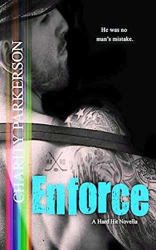 Enforce (Hard Hit #7)