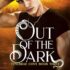 Out of the Dark Release Day Spotlight